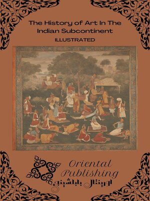 cover image of The History of Art In the Indian Subcontinent